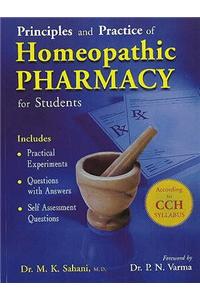 Principles & Practice of Homeopathic Pharmacy for Students