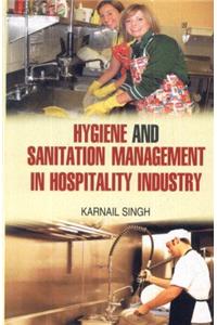 Hygiene And Sanitation Management In Hospitality Industry