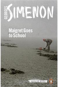 Maigret Goes to School