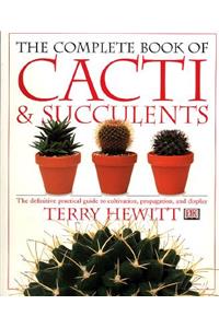 Complete Book of Cacti & Succulents