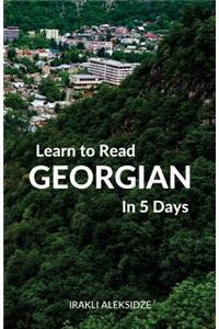 Learn to Read Georgian in 5 Days