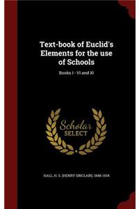 Text-book of Euclid's Elements for the use of Schools