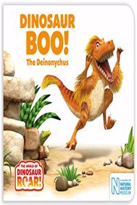Dinosaur Boo! The Deinonychus (The World of Dinosaur Roar!, 2)