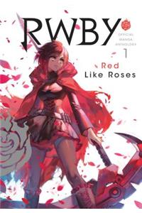 Rwby: Official Manga Anthology, Vol. 1