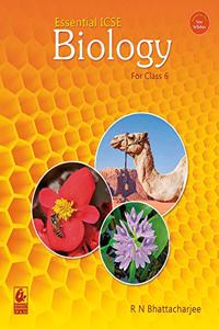 Essential ICSE Biology for Class 6 (2018-19 Session)