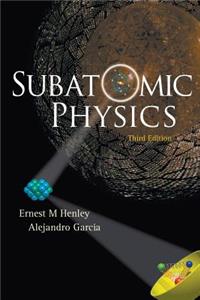 Subatomic Physics (3rd Edition)