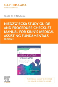 Study Guide for Kinn's Medical Assisting Fundamentals Elsevier eBook on Vitalsource (Retail Access Card)