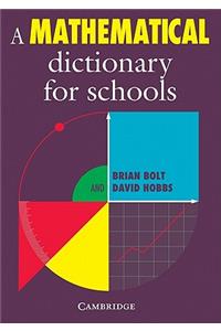 A Mathematical Dictionary for Schools