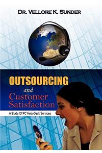 Outsourcing and Customer Satisfaction