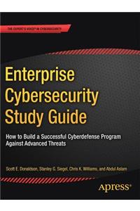 Enterprise Cybersecurity Study Guide