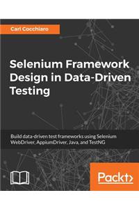 Selenium Framework Design in Data-Driven Testing