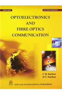 Optoelectronics and Fibre Optics Communication 2/e