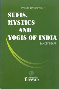 Sufis,Mystics and Yogis Of India