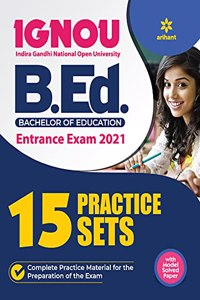 15 Practice Sets IGNOU B.ed Entrance Exam 2021 (Old Edition)