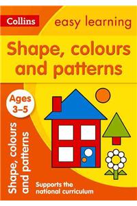 Shapes, Colours and Patterns Ages 3-5
