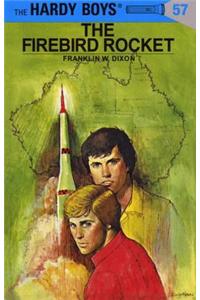 Hardy Boys 57: the Firebird Rocket