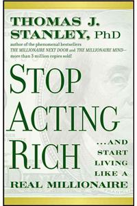 Stop Acting Rich