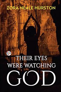 Their Eyes Were Watching God