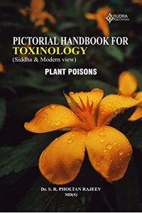 PICTORIAL HANDBOOK FOR TOXINOLOGY (Siddha & Modern view)