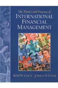 The Theory and Practice of International Financial Management