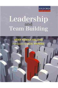 Leadership and Team Builiding Leadership and Team Building