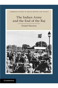 The Indian Army and the End of the Raj