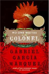 No One Writes to the Colonel and Other Stories: And Other Stories