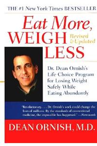 Eat More, Weigh Less