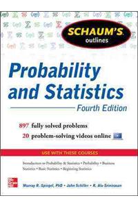 Schaum's Outline of Probability and Statistics, 4th Edition