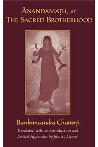 Anandamath, or The Sacred Brotherhood