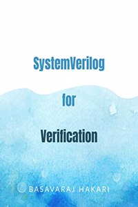 System Verilog for Verification: System Verilog for RTL verification