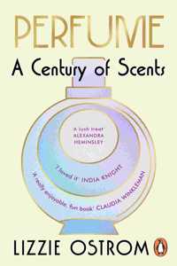 Perfume: A Century of Scents