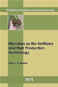 Microbes as Bio-fertilizers and their Production Technology