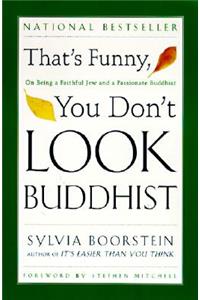 That's Funny, You Dont Look Buddhist