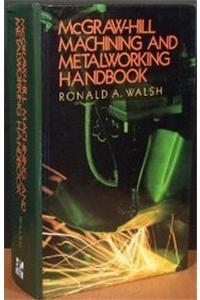 Mcgraw-Hill Machining And Metalworking Handbook