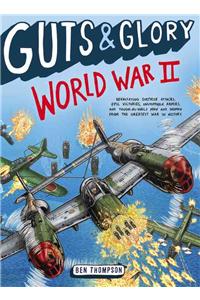 Guts & Glory: World War II