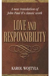 Love & Responsibility: New Transla