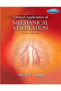 Clinical Application of Mechanical Ventilation