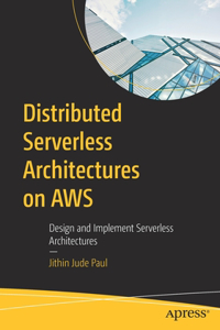 Distributed Serverless Architectures on Aws