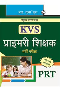 KVS Primary Teachers (PRT) Recruitment Exam Guide