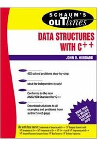 Schaum's Outline of Data Structures with C++ (Schaum's Outline Series)