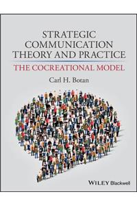 Strategic Communication Theory and Practice