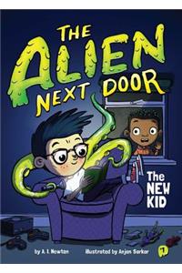 Alien Next Door 1: The New Kid