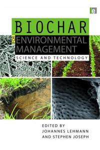 Biochar for Environmental Management: Science and Technology