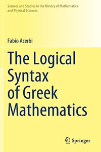 Logical Syntax of Greek Mathematics