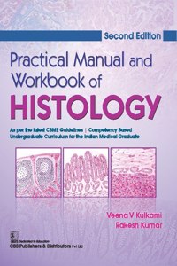 Practical Manual and Workbook of Histology, 2/e