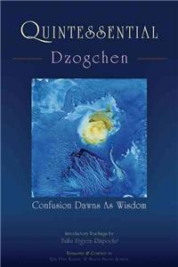 Quintessential Dzogchen