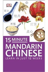 15 Minute Mandarin Chinese