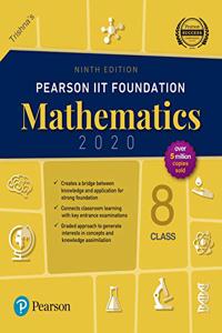 Pearson IIT Foundation Series Class 8 Mathematics|2020 Edition|By Pearson