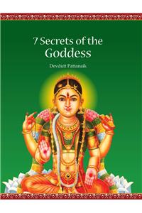 7 Secrets of the Goddess